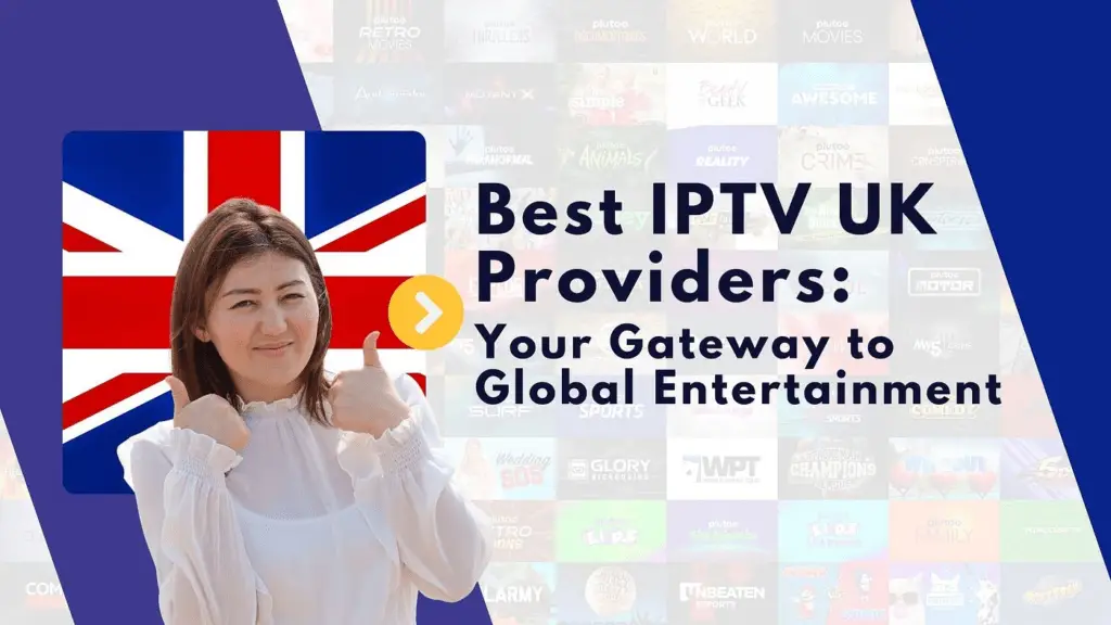 Best iptv uk